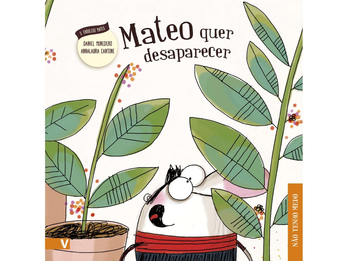 Mateo Quer Desaparecer De Daniel Monedero
