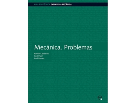 Livro Mecnica. Problemas De Ramón Capdevila Pagès, Jordi Pujol González Et Al. (espanhol)