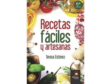 Livro Recetas Fáciles Y Artesanas de Teresa Estevez (Espanhol)