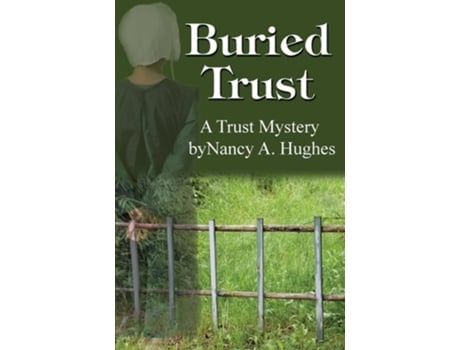 Livro Buried Trust De Nancy A Hughes (inglês)