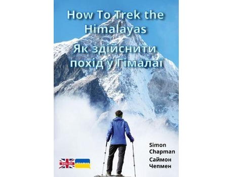 Livro How to Trek the Himalayas de Simon Chapman (Ucraniano)