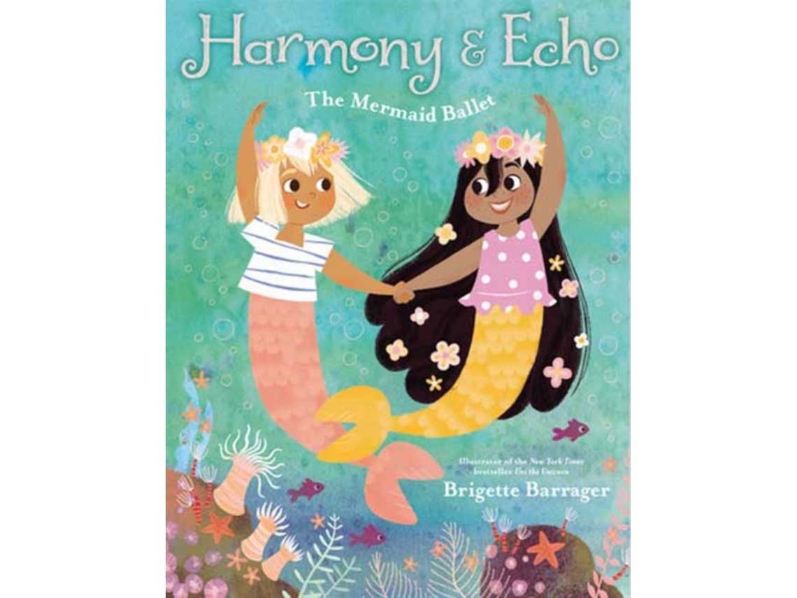 Livro Harmony amp Echo de Brigette Barrager (Inglês)