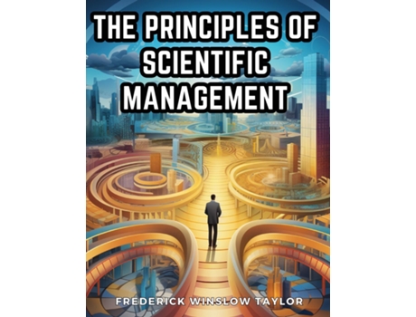Livro The Principles of Scientific Management de Frederick Winslow Taylor (Inglês)