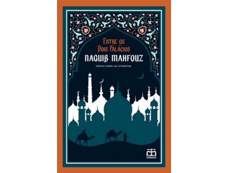 Entre os Dois Palácios (Trilogia do Cairo, Vol. 1)