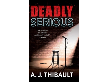 Livro Deadly Serious De A J Thibault (inglês - Capa Dura)