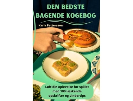 Livro Den bedste bagende kogebog de Karla Pettersson (Inglês)