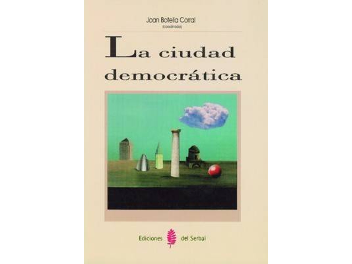 Livro La Ciudad Democratica de Joan Botella (Espanhol)