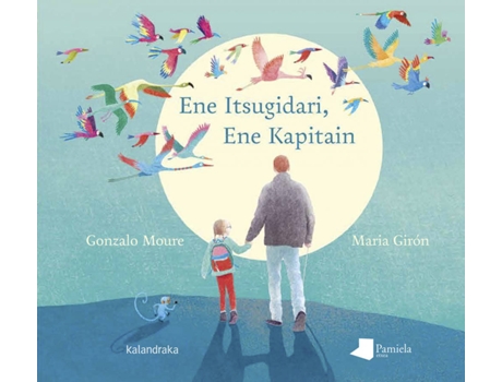 Livro Ene Itsugidari, Ene Kapitain de Gonzalo Moure Trénor (Basco)