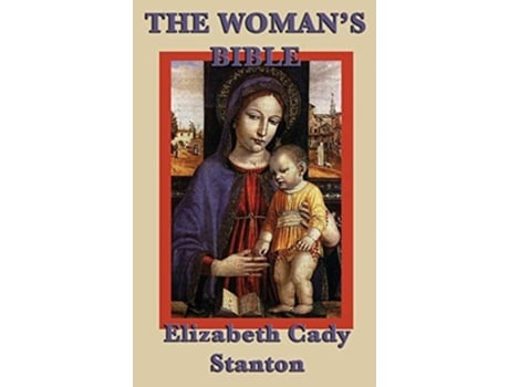 Livro The Womans Bible De Elizabeth Cady Stanton (inglês - Capa Dura)