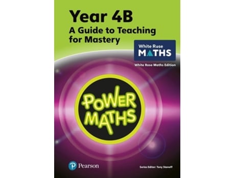 Livro Power Maths Teaching Guide 4b - White Rose Maths Edition De Tony Staneff (inglês)