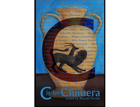 Livro C is for Chimera Alphabet Anthologies de Simon Kewin CS MacCath (Inglês)