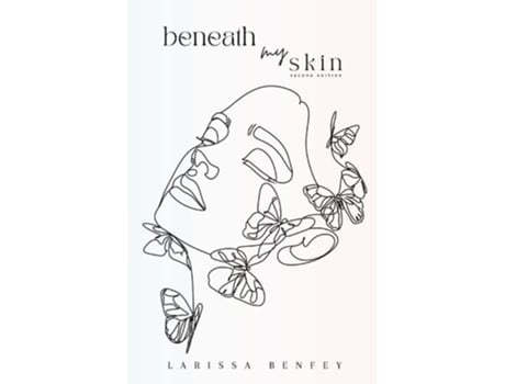 Livro Beneath My Skin Second Edition de Larissa Benfey (Inglês)