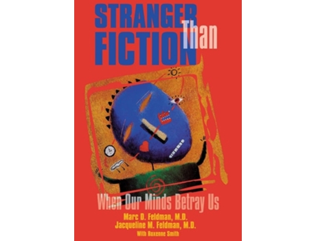Livro Stranger Than Fiction de Md Feldman Marc D, Md Feldman Jacqueline M et al. (Inglês - Capa Dura)