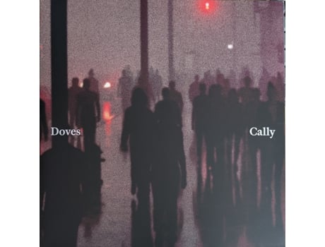 Doves Cally / Lean Into The Wind 10 Vinil Vermelho Edição Limitada 45rpm RSD2025 Emi North