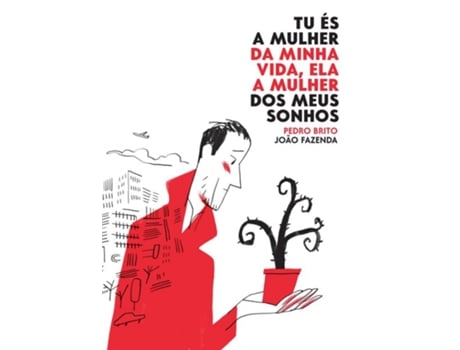 Livro Tu És a Mulher da Minha Vida, Ela a Mulher dos Meus Sonhos de Pedro Brito e João Fazenda (Português do Brasil)