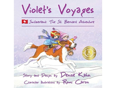 Livro Violets Voyages Switzerland The St Bernard Adventure de Denise Kahn (Inglês)
