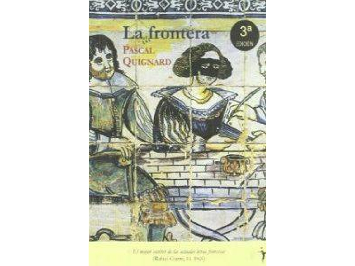 Livro La Frontera de Pascal Quignard (Espanhol)