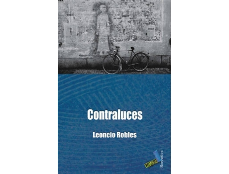 Livro Contraluces de Leoncio Rodríguez Robles (Espanhol)