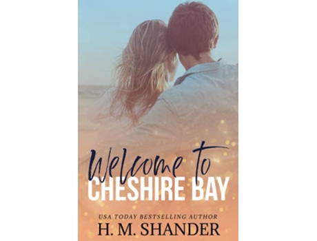 Livro Welcome to Cheshire Bay The Cheshire Bay series de Hm Shander (Inglês)