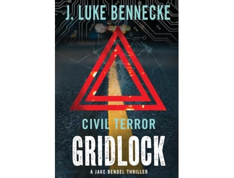 Livro Civil Terror Gridlock de J Luke Bennecke (Inglês)