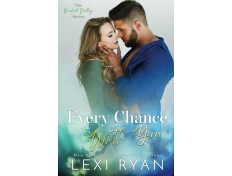 Livro Every Chance With You de Lexi Ryan (Inglês)