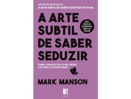 Livro A Arte Subtil De Saber Seduzir De Autor Desconhecido (português)