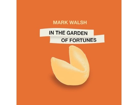 Livro In the Garden of Fortunes de Mark Walsh (Inglês)