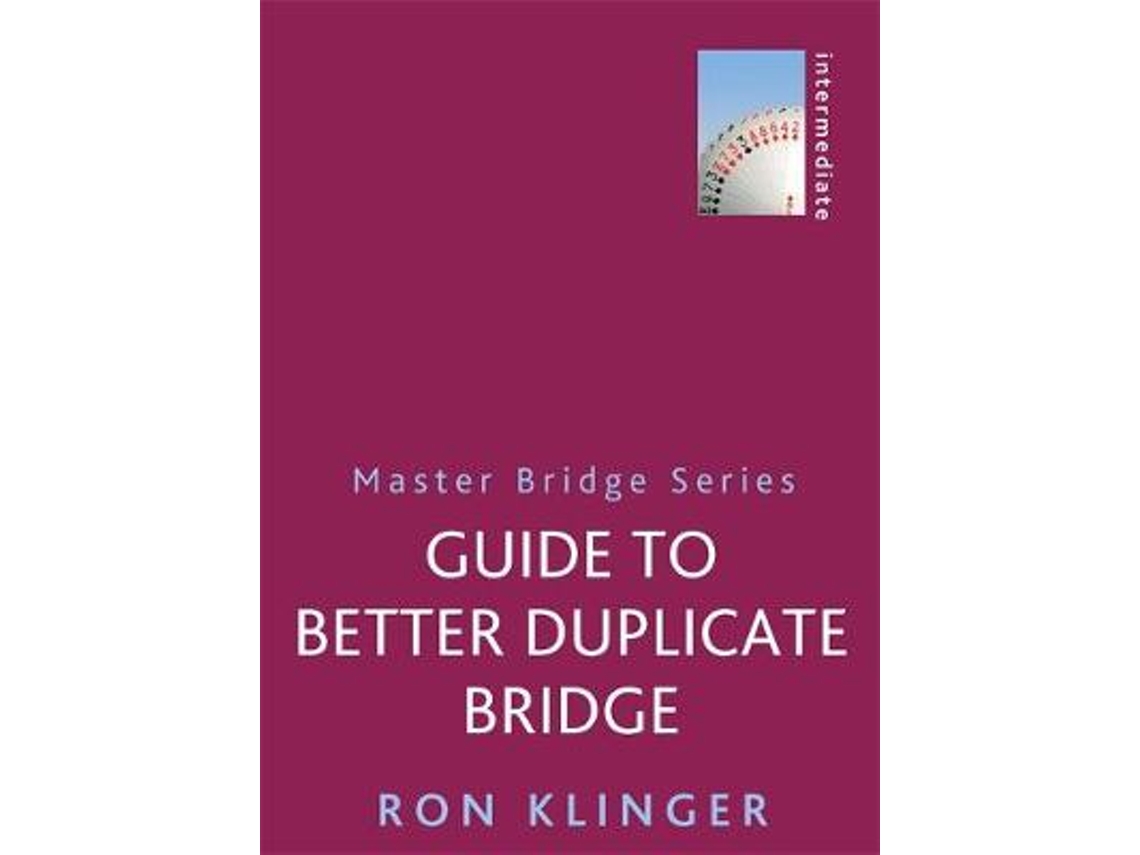 Livro Guide To Better Duplicate Bridge de Ron Klinger (Inglês)