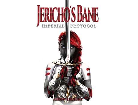 Livro Jerichos Bane Imperial Protocol de Arrow J Knight (Inglês - Capa Dura)