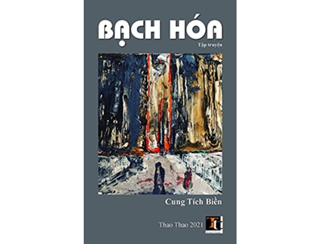 Livro B?ch Hóa Vietnamese Edition de Cung Tích Bi?n (Vietnamita)