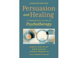 Livro Persuasion And Healing De Jerome D Frank, Julia B Frank Et Al. (inglês)