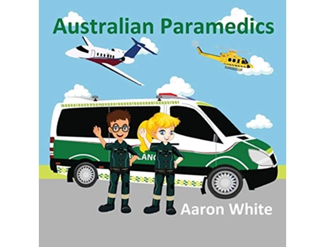 Livro Australian Paramedics de Aaron White (Inglês)