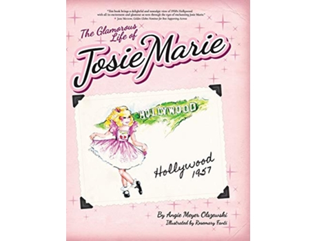 Livro The Glamorous Life of Josie Marie 1 de Angie M Olszewski (Inglês)