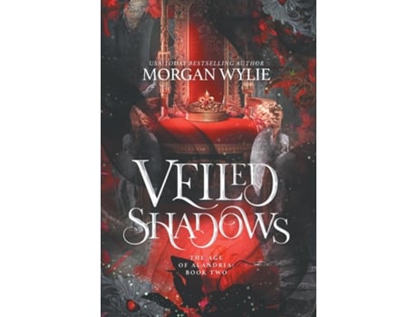 Livro Veiled Shadows The Age of Alandria Book Two de Morgan Wylie (Inglês)