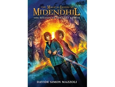 Livro The Magical Lands of Midendhil The Mission of the Last Keeper The Midendhil Saga de Davide Simon Mazzoli (Inglês)