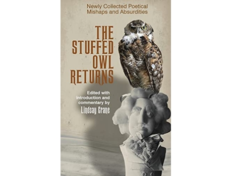 Livro The Stuffed Owl Returns Newly Collected Poetical Mishaps and Absurdities de Lindsay Crane (Inglês)