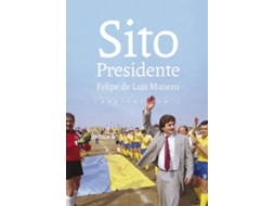 Livro Sito Presidente de Felipe de Luis Manero (Espanhol)