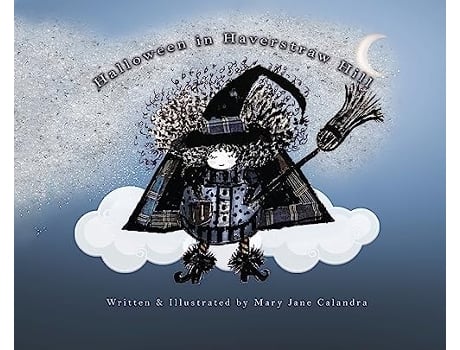 Livro Halloween In Haverstraw Hill de Mary Jane Calandra (Inglês - Capa Dura)