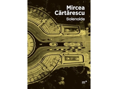 Livro Solenoide De Mircea Cartarescu (português)