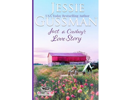 Livro Just a Cowboys Love Story Large Print Edition de Jessie Gussman (Inglês)