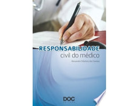 Livro RESPONSABILIDADE CIVIL DO MEDICO de SANTOS, ALEXANDRE MARTINS DOS (Português do Brasil)