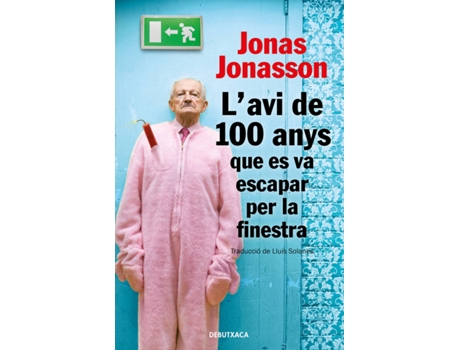 Livro L'Avi De 100 Anys Que Es Va Escapar Per La Finestra de Jonas Jonasson (Catalão)