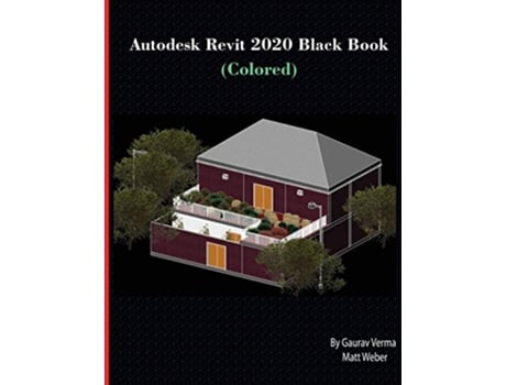 Livro Autodesk Revit 2020 Black Book Colored de Gaurav Verma Matt Weber (Inglês)