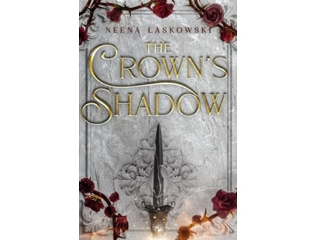 Livro The Crowns Shadow de Neena Laskowski (Inglês)