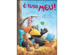Livro É Tudo Meu! de Nelle Moost