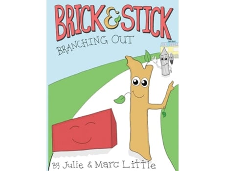 Livro Brick Amp Stick Branching Out De Julie Ann Little (inglês)