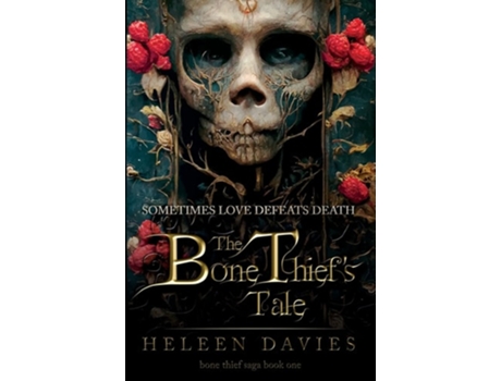 Livro The Bone Thiefs Tale De Heleen Davies (inglês)