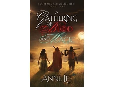 Livro A Gathering of Blood and Magic de Anne Lee (Inglês)