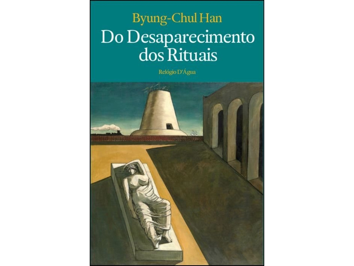 Livro Do Desaparecimento dos Rituais de Byung-Chul Han (Português)