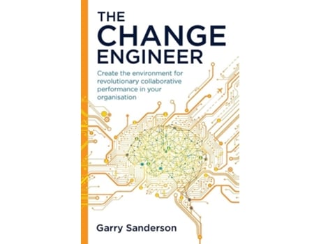 Livro The Change Engineer de Garry Sanderson (Inglês)